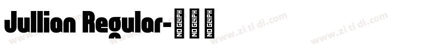 Jullian Regular字体转换